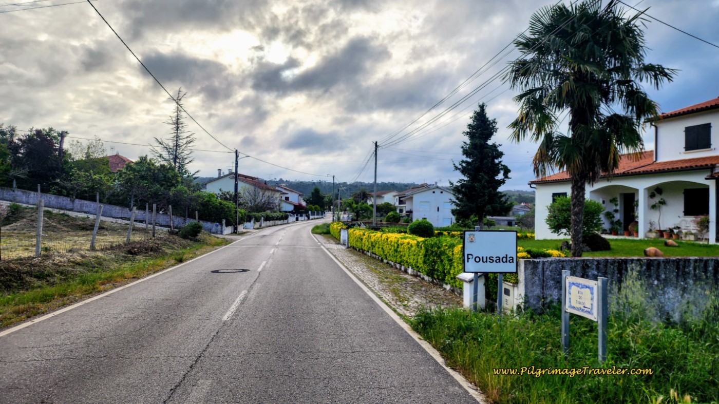 Entering Pousada on Day Nine, Camino Portugués